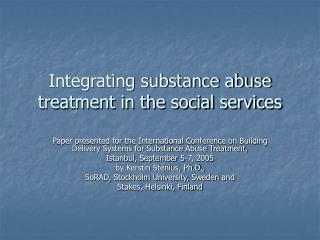 Integrating substance abuse treatment in the social services