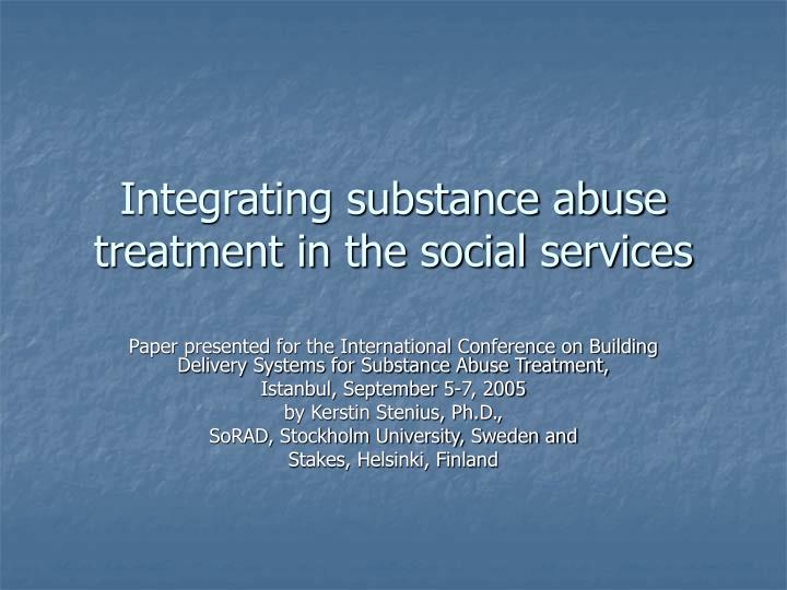 integrating substance abuse treatment in the social services