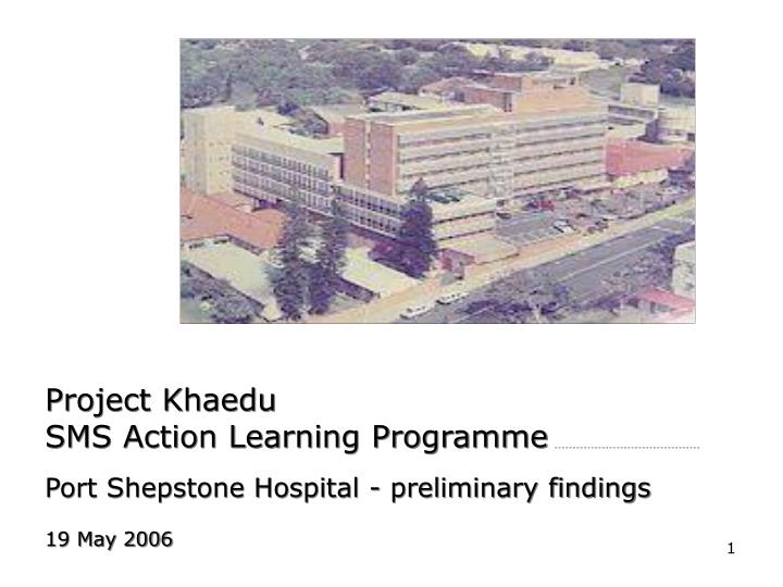 project khaedu sms action learning programme