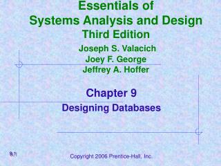 Essentials of Systems Analysis and Design Third Edition Joseph S. Valacich Joey F. George Jeffrey A. Hoffer