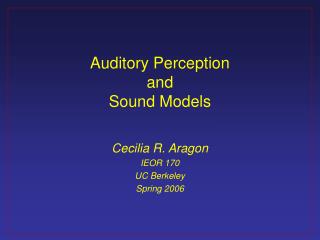 Auditory Perception and Sound Models