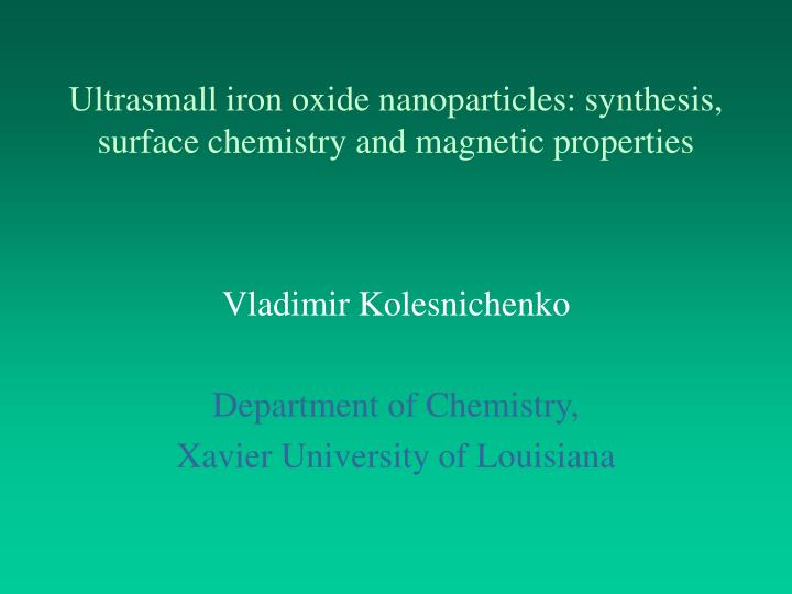 ultrasmall iron oxide nanoparticles synthesis surface chemistry and magnetic properties