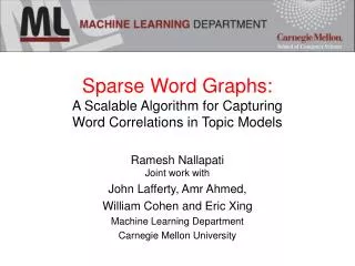 Sparse Word Graphs: A Scalable Algorithm for Capturing Word Correlations in Topic Models