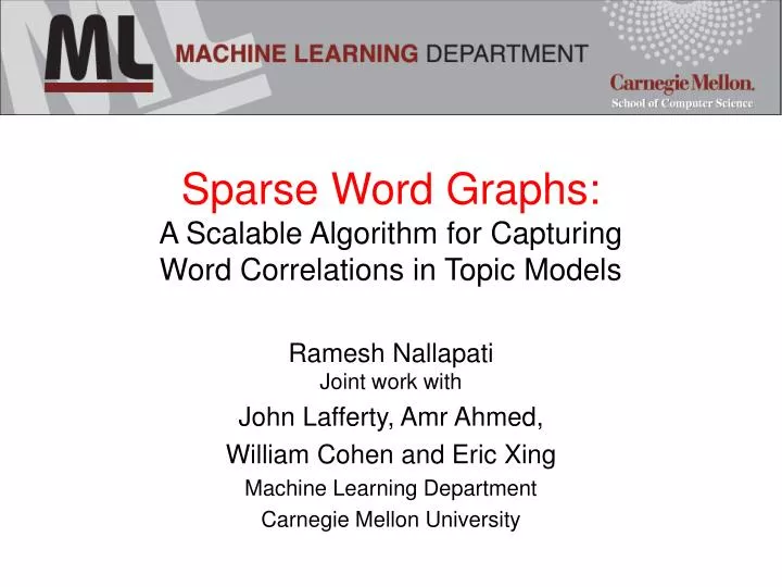 sparse word graphs a scalable algorithm for capturing word correlations in topic models