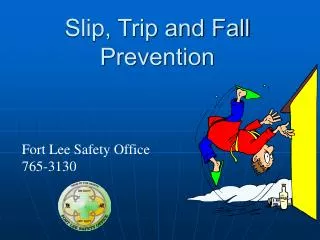 Slip, Trip and Fall Prevention