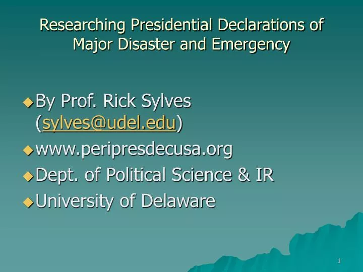 researching presidential declarations of major disaster and emergency