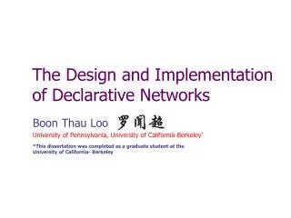 The Design and Implementation of Declarative Networks