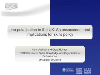 Job polarisation in the UK: An assessment and implications for skills policy