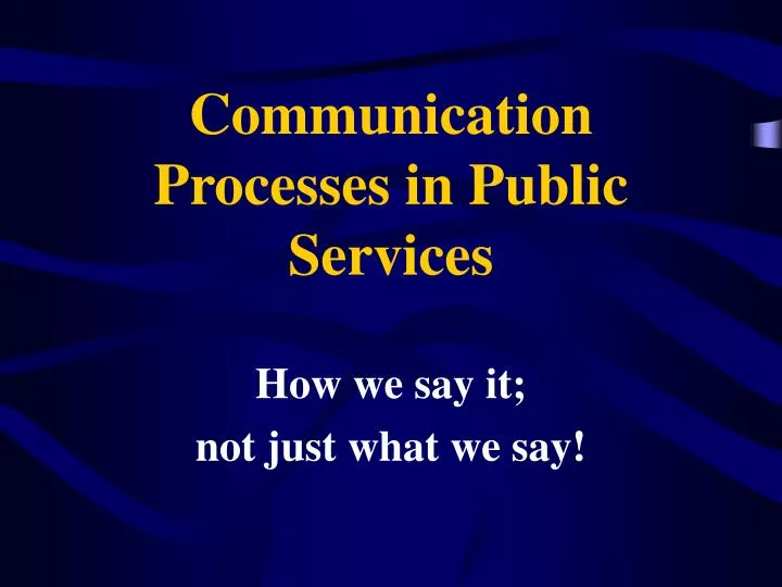 communication processes in public services