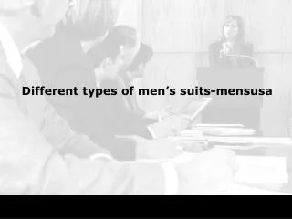 Different types of men’s suits-mensusa