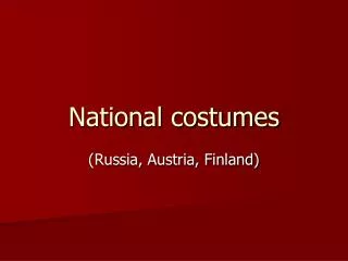 National costumes