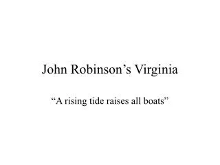 John Robinson’s Virginia