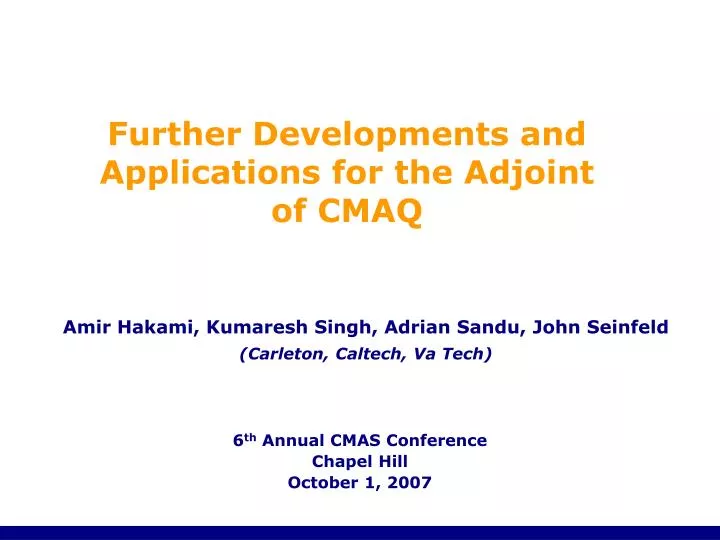 further developments and applications for the adjoint of cmaq
