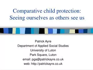 Comparative child protection: Seeing ourselves as others see us