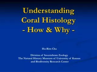 Understanding Coral Histology - How &amp; Why -