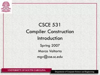 CSCE 531 Compiler Construction Introduction
