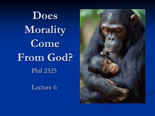 Does Morality Come From God?