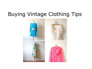 Buying Vintage Clothing Tips