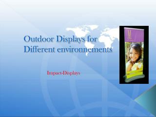 Outdoor Displays for Different Environments