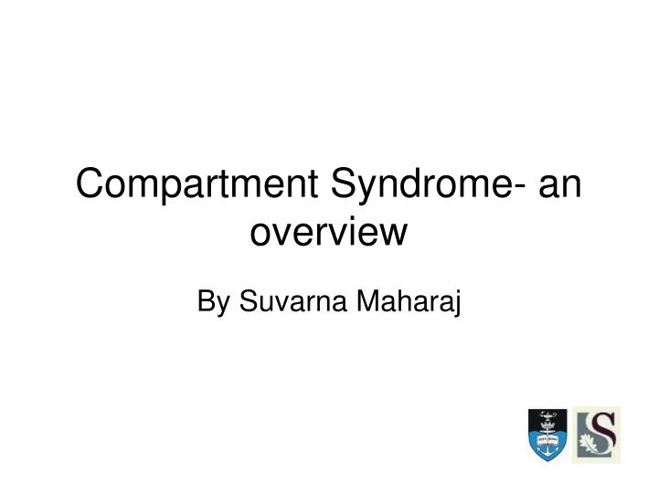 compartment syndrome an overview