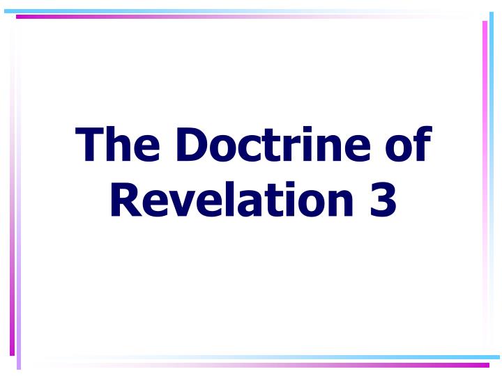 the doctrine of revelation 3