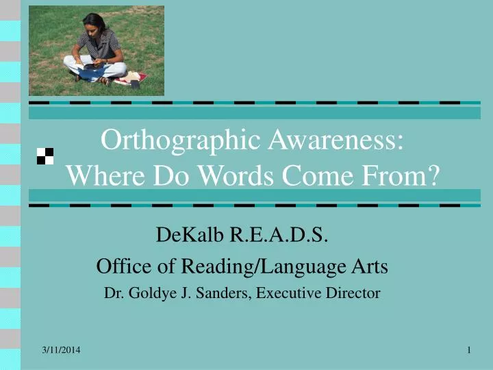 orthographic awareness where do words come from