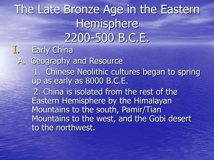 the late bronze age in the eastern hemisphere 2200 500 b c e