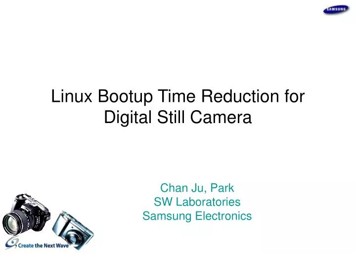 linux bootup time reduction for digital still camera