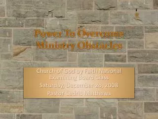 Power To Overcome Ministry Obstacles