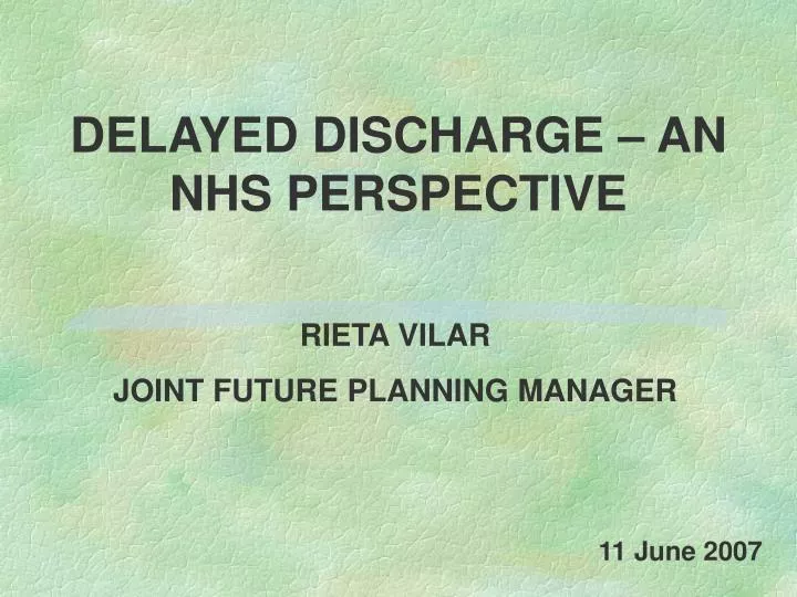 delayed discharge an nhs perspective