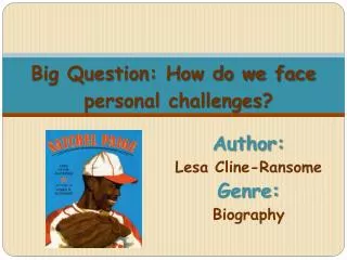 Author: Lesa Cline- Ransome Genre: Biography