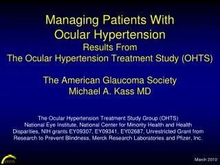 Managing Patients With Ocular Hypertension Results From The Ocular Hypertension Treatment Study (OHTS) The American Gla