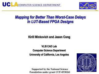 Mapping for Better Than Worst-Case Delays In LUT-Based FPGA Designs