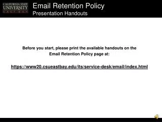Email Retention Policy Presentation Handouts