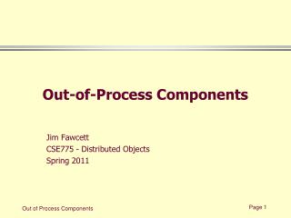 Out-of-Process Components