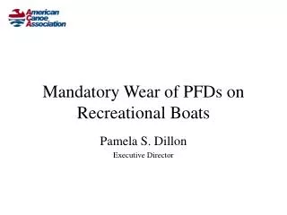 Mandatory Wear of PFDs on Recreational Boats