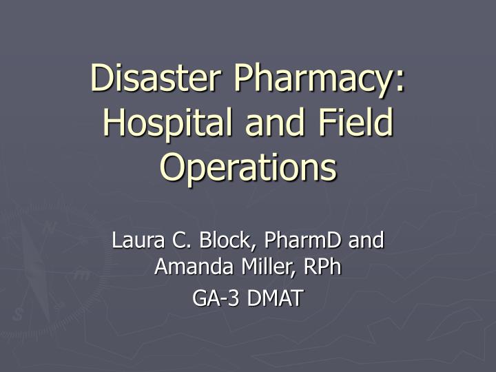 disaster pharmacy hospital and field operations