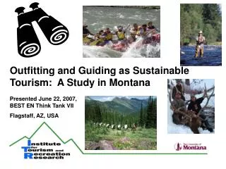 Outfitting and Guiding as Sustainable Tourism: A Study in Montana