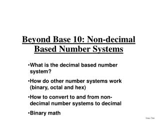 Beyond Base 10: Non-decimal Based Number Systems