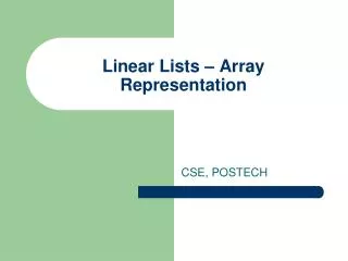 Linear Lists – Array Representation