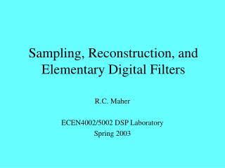 Sampling, Reconstruction, and Elementary Digital Filters