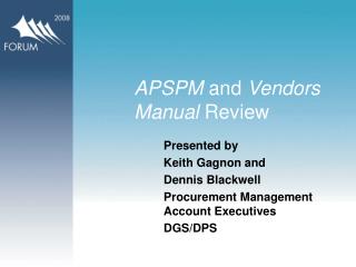 APSPM and Vendors Manual Review