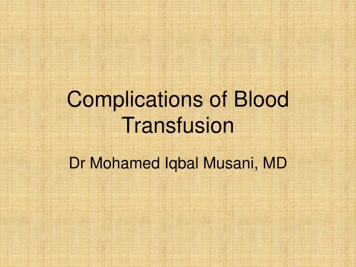 complications of blood transfusion