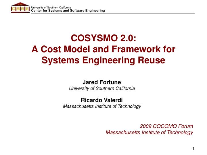 cosysmo 2 0 a cost model and framework for systems engineering reuse