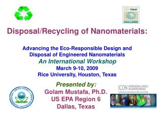 Presented by: Golam Mustafa, Ph.D. US EPA Region 6 Dallas, Texas