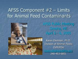 AFSS Component #2 – Limits for Animal Feed Contaminants