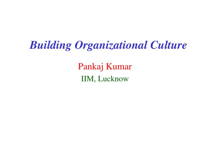 building organizational culture