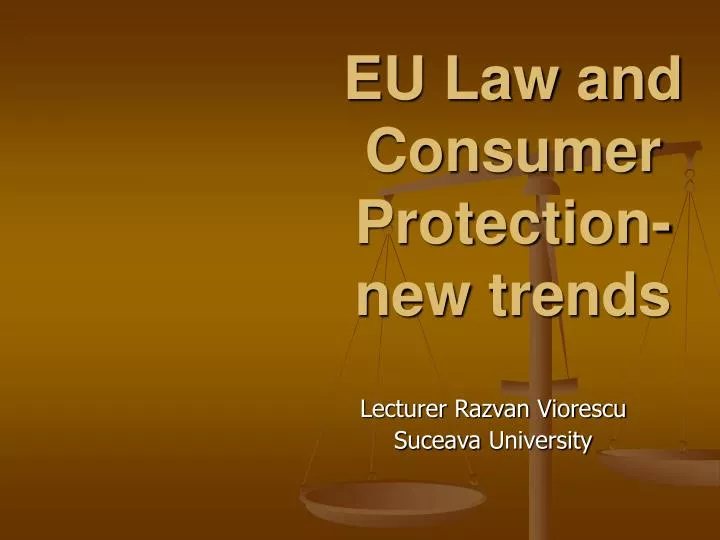 eu law and consumer protection new trends