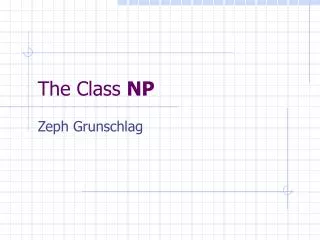 The Class NP