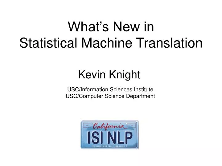 what s new in statistical machine translation